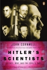 Hitler's Scientists: Science, War, and the Devil's Pact By John Cornwell Cover Image