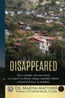 Disappeared: How A People Who Once Lived In A Small Caribbean Village Vanished Without A Historical Trace To Humankind By Martin Matthew Cover Image