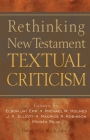 Rethinking New Testament Textual Criticism By David Alan Black (Editor) Cover Image
