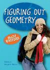 Figuring Out Geometry (Math Busters) By Rebecca Wingard-Nelson Cover Image