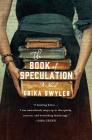 The Book of Speculation: A Novel By Erika Swyler Cover Image