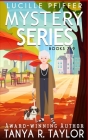 Lucille Pfiffer Mystery Series (BOOKS 7 - 9) By Tanya R. Taylor Cover Image