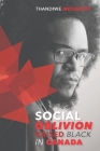 Social Oblivion: Raised Black in Canada Cover Image