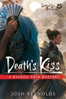 Death's Kiss: Legend of the Five Rings: A Daidoji Shin Mystery By Josh Reynolds Cover Image