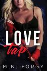 Love Tap By M. N. Forgy Cover Image
