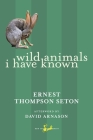 Wild Animals I Have Known (New Canadian Library) Cover Image