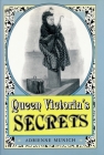 Queen Victoria's Secrets By Adrienne Munich Cover Image