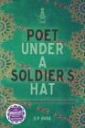 Poet Under A Soldier's Hat Cover Image