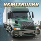 Semitrucks (Wild about Wheels) Cover Image