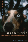Dog's Best Friend: Annals of the Dog-Human Relationship By Mark Derr Cover Image