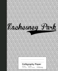 Calligraphy Paper: MACHESNEY PARK Notebook By Weezag Cover Image