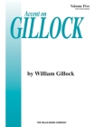 Accent on Gillock Volume 5: Early Intermediate Level By William Gillock (Composer) Cover Image