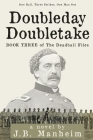 Doubleday Doubletake: One Ball, Three Strikes, One Man Out Cover Image