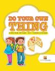 Do Your Own Thing: Activity Books 3rd Grade Vol -2 Fractions & Decimals Cover Image