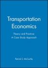 Transportation Economics By Patrick S. McCarthy Cover Image
