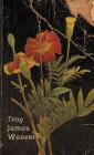 Marigold By Troy James Weaver, Michael Kazepis (Foreword by) Cover Image