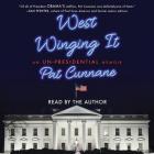 West Winging It: An Un-Presidential Memoir Cover Image
