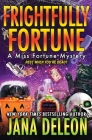 Frightfully Fortune (Miss Fortune Mystery #20) By Jana DeLeon Cover Image