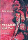 Von Liebe und Tod: Krimi Noir By Celia Martin Cover Image