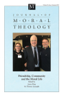 Journal of Moral Theology, Volume 10, Issue 1 By Jason King (Editor), M. Therese Lysaught (Editor) Cover Image
