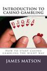 Introduction to casino gambling: How to start casino gambling the right way Cover Image