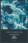 The Co-Parenting Handbook Cover Image