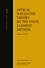Optical Waveguide Theory by the Finite Element Method (Advances in Opto-Electronics #5) Cover Image