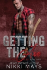 Getting the Axe By Nikki Mays Cover Image