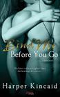 Bind Me Before You Go By Harper Kincaid Cover Image