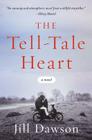 The Tell-Tale Heart: A Novel By Jill Dawson Cover Image