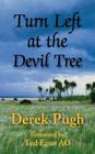Turn Left at the Devil Tree By Derek Pugh Cover Image