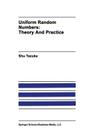 Uniform Random Numbers: Theory and Practice By Shu Tezuka Cover Image