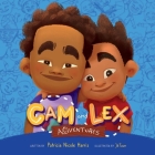 Cam And Lex Adventures By Patricia Nicole Harris Cover Image