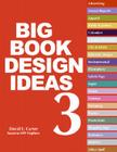 The Big Book of Design Ideas 3 By David E. Carter, Suzanna MW Stephens Cover Image