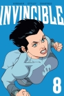 Invincible Volume 8 (New Edition) By Robert Kirkman, Ryan Ottley (Illustrator), Bill Crabtree (Illustrator) Cover Image