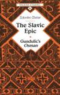 The Slavic Epic: Gundulic's Osman (Studies in Modern German Literature #4) Cover Image