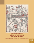 John Lydgate's Dance of Death and Related Works By Megan L. Cook (Editor), Elizaveta Strakhov (Editor) Cover Image