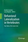 Behavioral Lateralization in Vertebrates: Two Sides of the Same Coin Cover Image