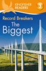 Kingfisher Readers L3: Record Breakers-The Biggest Cover Image