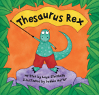 Thesaurus Rex By Laya Steinberg, Debbie Harter (Illustrator) Cover Image
