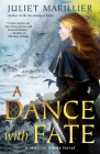 A Dance with Fate (Warrior Bards #2) By Juliet Marillier Cover Image