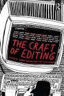 The Craft of Editing By Adnan Mahmutovic (Editor), Lucy Durneen (Editor) Cover Image