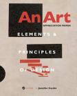 An Art Appreciation Primer: Elements and Principles of Design By Jennifer Snyder Cover Image