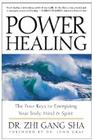 Power Healing: Four Keys to Energizing Your Body, Mind and Spirit Cover Image