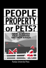 People, Property, or Pets? (New Directions in the Human-Animal Bond) Cover Image
