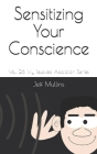 Sensitizing Your Conscience By Jeff Mullins Cover Image