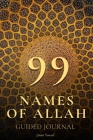 99 Names of Allah - Guided Journal - Asma Ul Husna By Jinan Yousef Cover Image