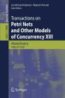 Transactions on Petri Nets and Other Models of Concurrency XIII By Maciej Koutny (Editor), Lars Michael Kristensen (Editor), Wojciech Penczek (Editor) Cover Image