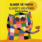 Elmer's Weather (English–Turkish) (Elmer series) Cover Image
