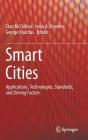 Smart Cities: Applications, Technologies, Standards, and Driving Factors By Stan McClellan (Editor), Jesus A. Jimenez (Editor), George Koutitas (Editor) Cover Image